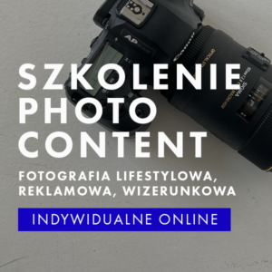 Szkolenie indywidualne Photo Content