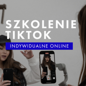 Szkolenie indywidualne online TikTok